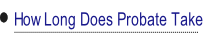 How Long Does Probate Take.
