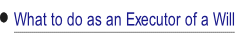 What to do as an Executor of a Will.